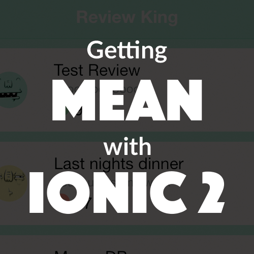 Building a Review App with Ionic 2, MongoDB & Node