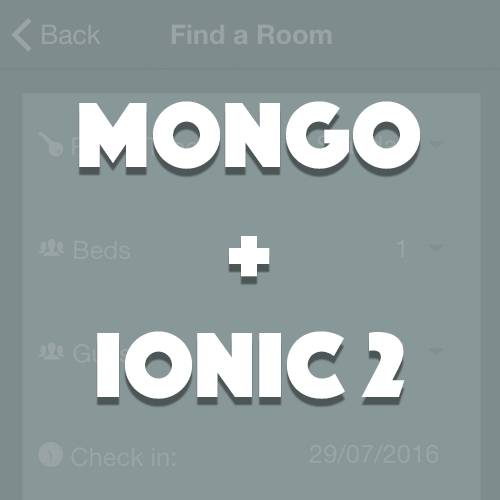 Building a Hotel Booking App with Ionic 2, MongoDB & Node
