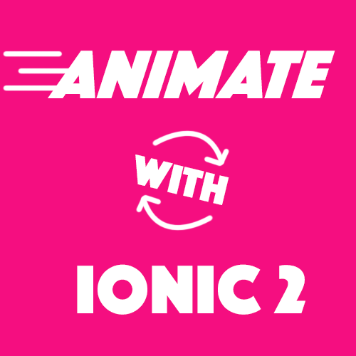 Using the Web Animations API in Ionic 2