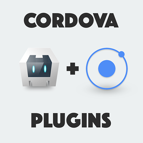 An Explanation of Cordova Plugins for Ionic 2