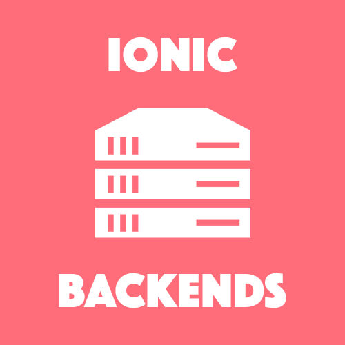 Integrating a Backend with Ionic