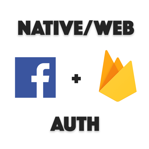 Native/Web Facebook Authentication with Firebase in Ionic