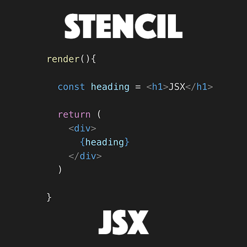 Understanding JSX for StencilJS Applications
